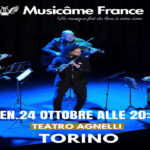 eventi Torino 24 ottobre 2025 Musicâme France, concerto di Musica Classica in Italia